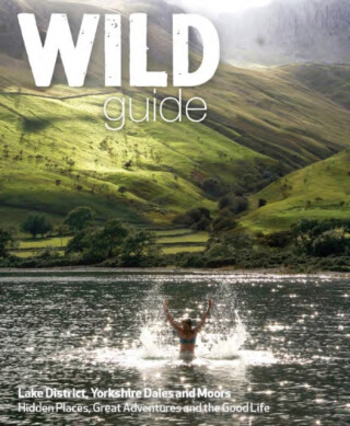 Wild Guide Lake District and Yorkshire Dales - Daniel Start,Tania Pascoe
