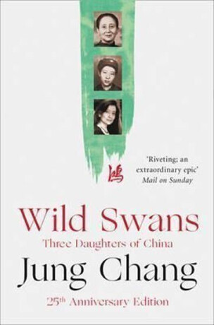 WILD SWANS NEW ED PB - Jung Chang