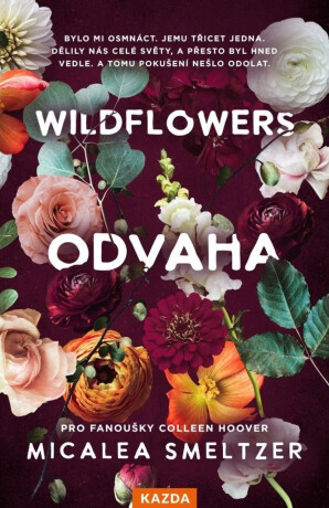 Wildflowers - Odvaha - Micalea Smeltzer