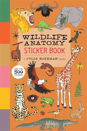 Wildlife Anatomy Sticker Book - Julia Rothman