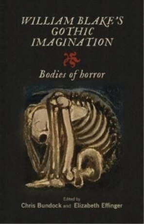 William Blake's Gothic Imagination - 