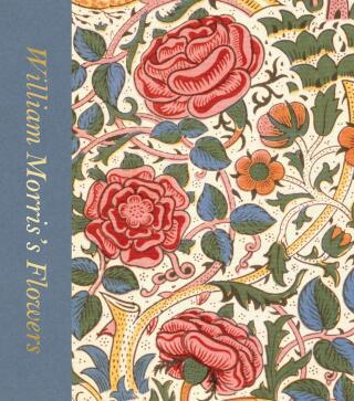 William Morrisâ€™s Flowers - Rowan Bain