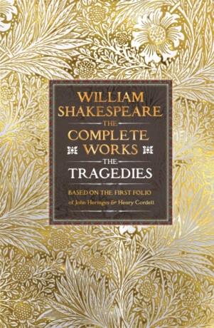 William Shakespeare Complete Works The Tragedies - William Shakespeare