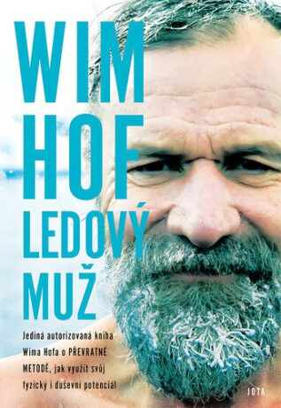 Wim Hof. Ledový muž - Wim Hof