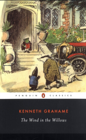 Wind in the Willows - Kenneth Grahame