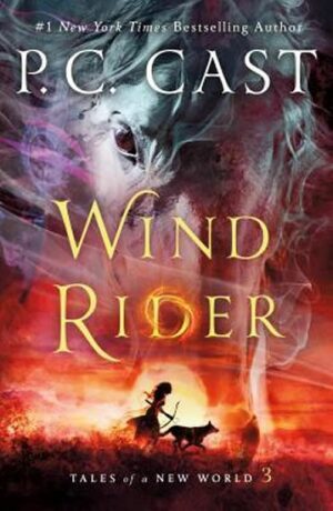 Wind Rider : Tales of a New World - P. C. Castová