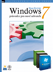 WINDOWS 7 PRŮVODCE PRO NOVÉ UŽIVATELE - Steve Sinchak
