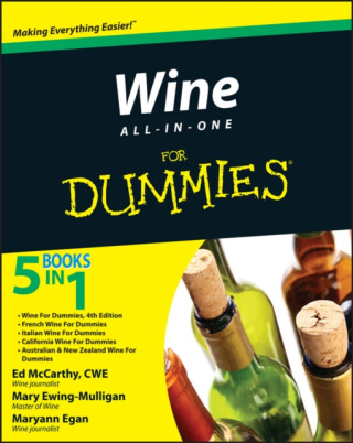 Wine All-in-One For Dummies - Mary Ewing-Mulligan,Ed McCarthy,Maryann Egan