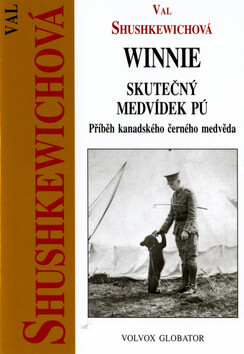Winnie - skutečný medvídek Pú (poškozená) - Val Shushkewichová