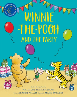 Winnie-the-Pooh and the Party - Willis Jeanne