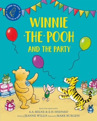 Winnie-the-Pooh and the Party - Willis Jeanne