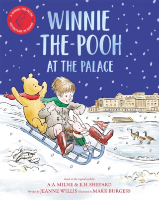Winnie-the-Pooh at the Palace - Willis Jeanne