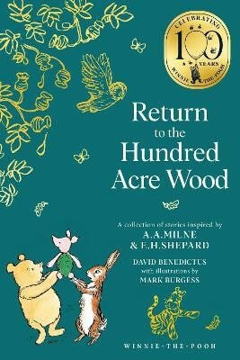 Winnie-the-Pooh: Return to the Hundred Acre Wood - Alan Alexander Milne