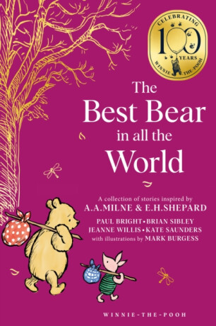 Winnie-the-Pooh: The Best Bear in all the World - Jolana Matějková,Brian Sibley