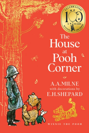Winnie-the-Pooh: The House at Pooh Corner - Alan Alexander Milne