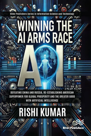 Winning the AI Arms Race - Rishi Kumar