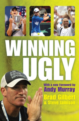 Winning Ugly - Brad Gilbert,Steve Jamison