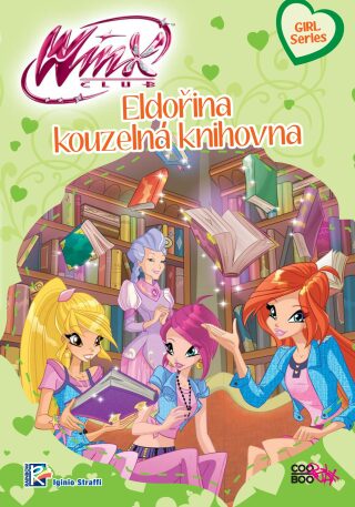 Winx Girl Series Eldořina kouzelná knihovna - Iginio Straffi
