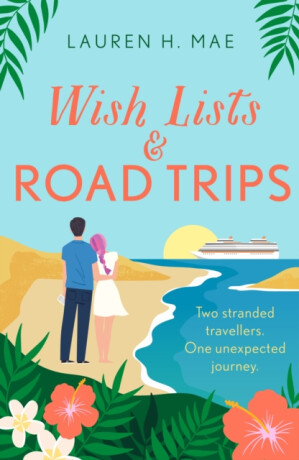 Wish Lists and Road Trips - Lauren H. Mae