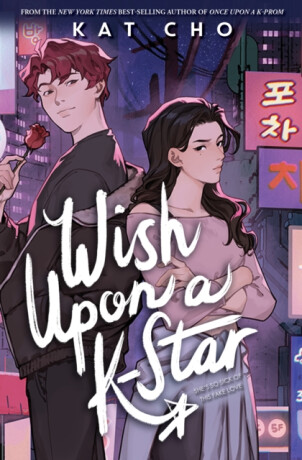Wish Upon a K-Star - Kat Cho