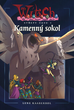 Witch Kamenný sokol - Lene Kaaberbol