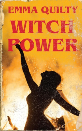 Witch Power - Emma  Quilty