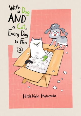 With a Dog AND a Cat, Every Day is Fun, Volume 2 - Hidekichi Matsumoto
