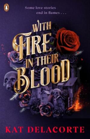 With Fire In Their Blood - Kat Delacorte