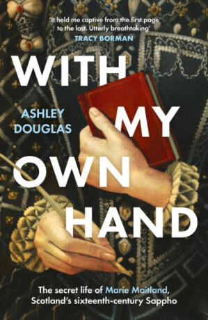 With My Own Hand - Ashley Douglas