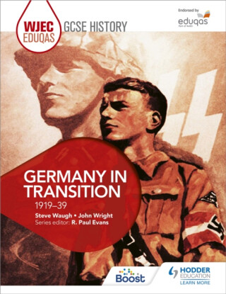 WJEC Eduqas GCSE History: Germany in transition, 1919-39 - Wright John,Steve Waugh