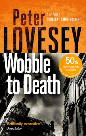 Wobble to Death - Peter Lovesey