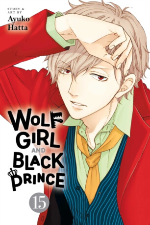 Wolf Girl and Black Prince, Vol. 15 - Ayuko Hatta
