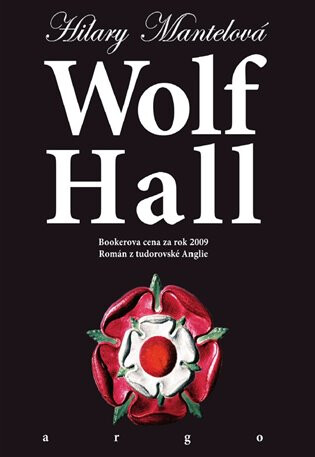 Wolf Hall - Hilary Mantelová
