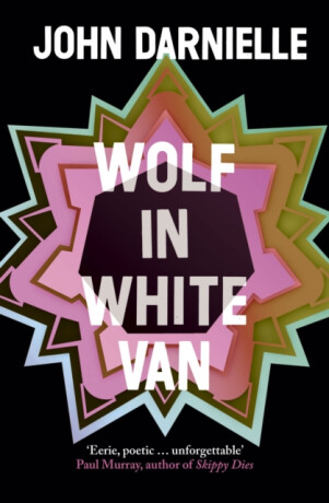 Wolf in White Van - John Darnielle