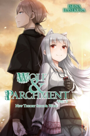 Wolf & Parchment: New Theory Spice & Wolf, Vol. 3 (light novel) - Isuna Hasekura,Jasmine Bernhardt