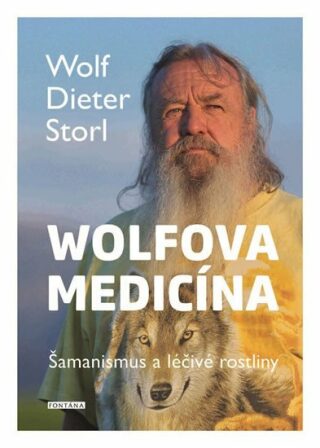Wolfova medicína - Wolf-Dieter Storl,Christine Storl