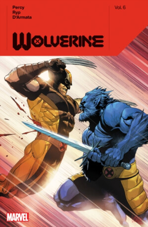 Wolverine by Benjamin Percy Vol. 6 - Benjamin Percy