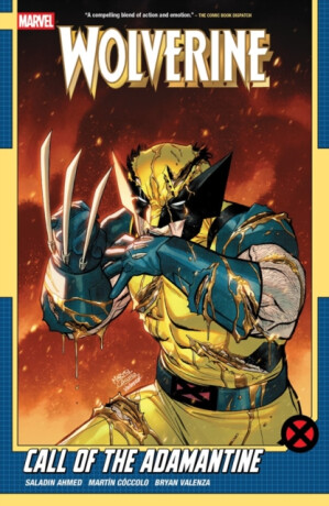 Wolverine by Saladin Ahmed Vol. 2: Call of The Adamantine - Ahmed Saladin