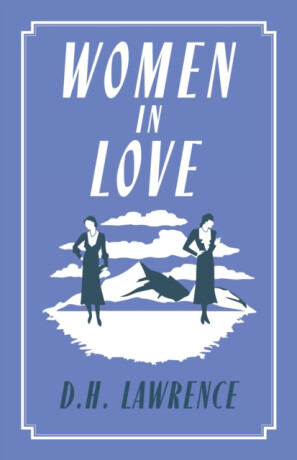 Women in Love - David Herbert Lawrence