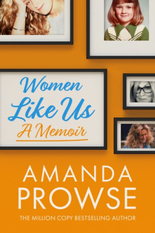 Women Like Us - Amanda Prowseová