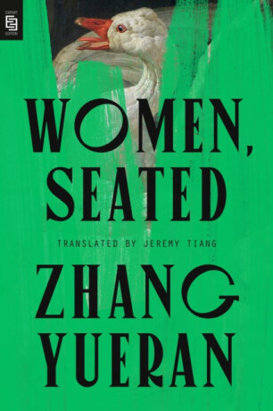 Women, Seated - Jeremy Tiang,Zhang Yueran