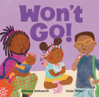 Won't Go! - Sumana Seeboruth