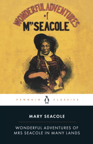 Wonderful Adventures of Mrs Seacole in Many Lands - Mary Seacole