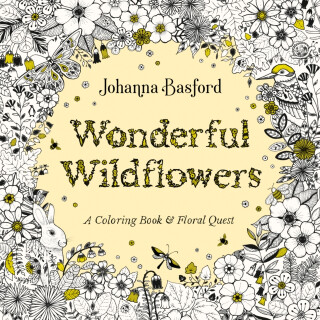 Wonderful Wildflowers - Johanna Basfordová