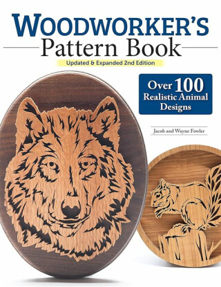 Woodworker's Pattern Book, Updated & Expanded 2nd Edition - Wayne Fowler