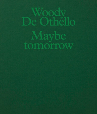 Woody De Othello: Maybe Tomorrow - 