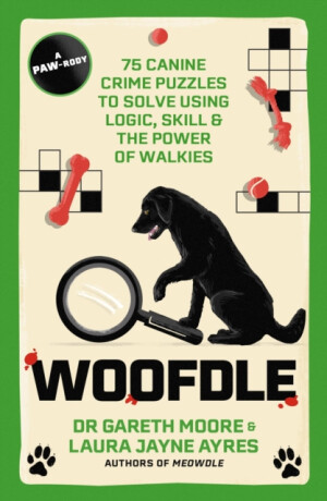 Woofdle - Laura Jayne Ayres,Dr. Gareth Moore
