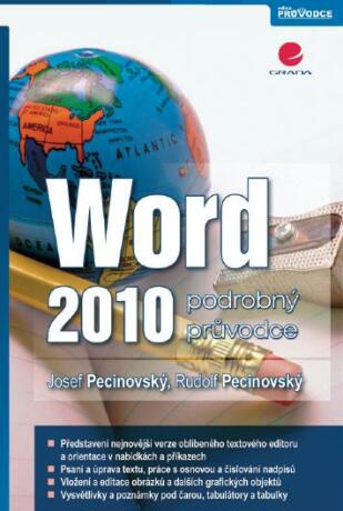 Word 2010 - Josef Pecinovský,Rudolf Pecinovský