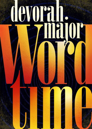 Word Time - devorah major