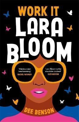 Work It, Lara Bloom - Benson Dee